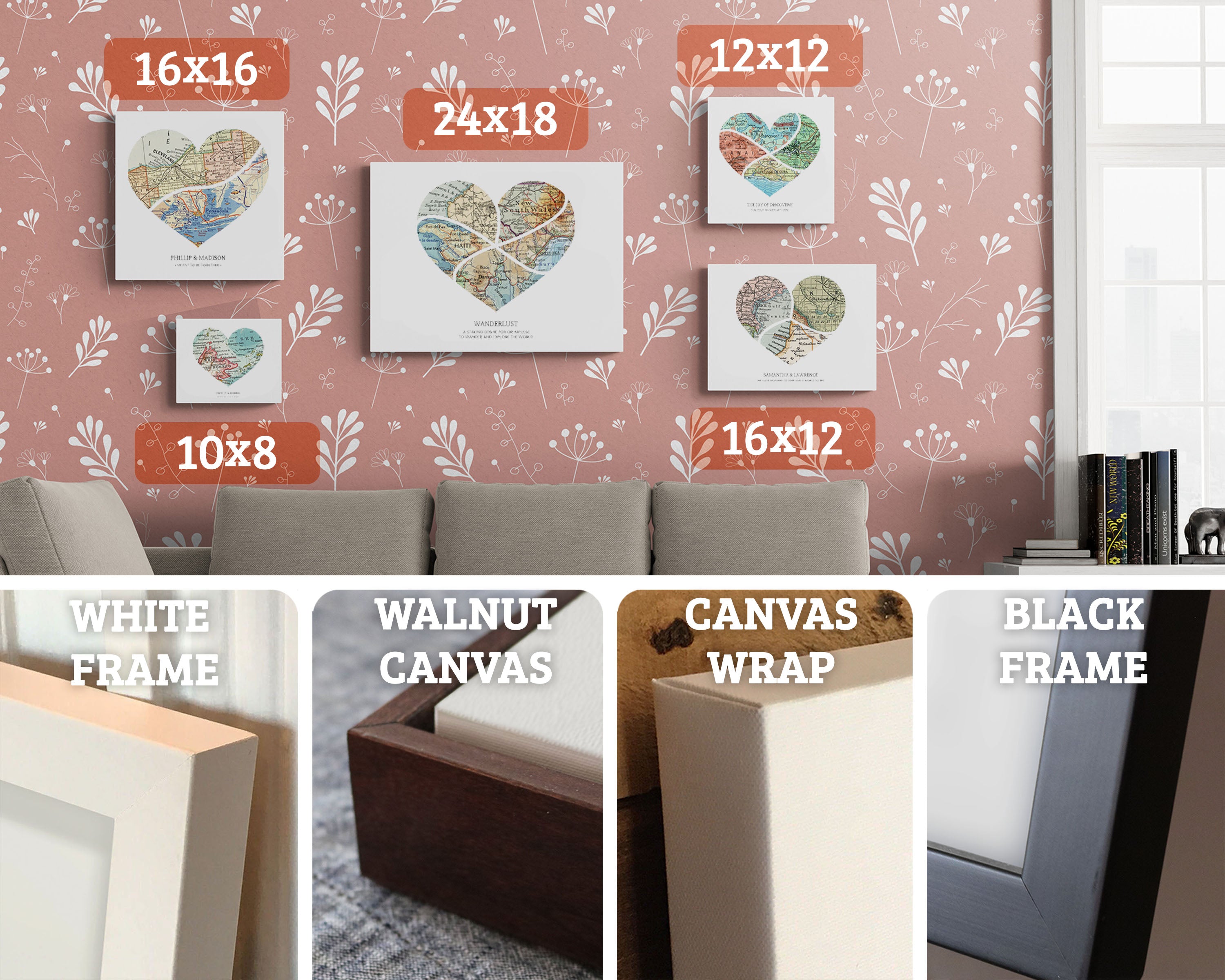 A sizing guide relative to couch. 16x16, 24x18, 12x12, 10x8, 16x12 sizes.

Closeups of frame examples. White Frame, Walnut Canvas, Canvas Wrap, Black Frame